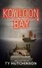 [Abby Kane FBI Thriller 06] • Kowloon Bay